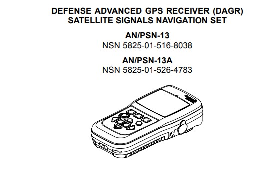 Defense Advanced GPS Receiver (DAGR) Satellite Signals Navigation Set