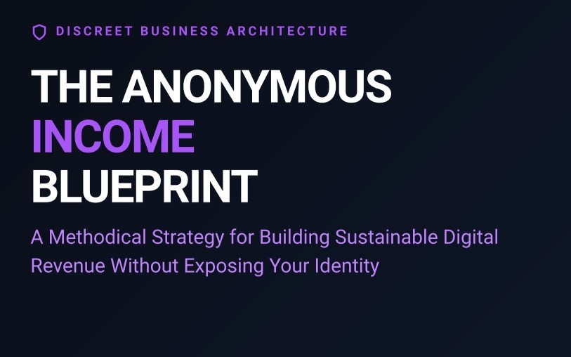 THE ANONYMOUS INCOME BLUEPRINT