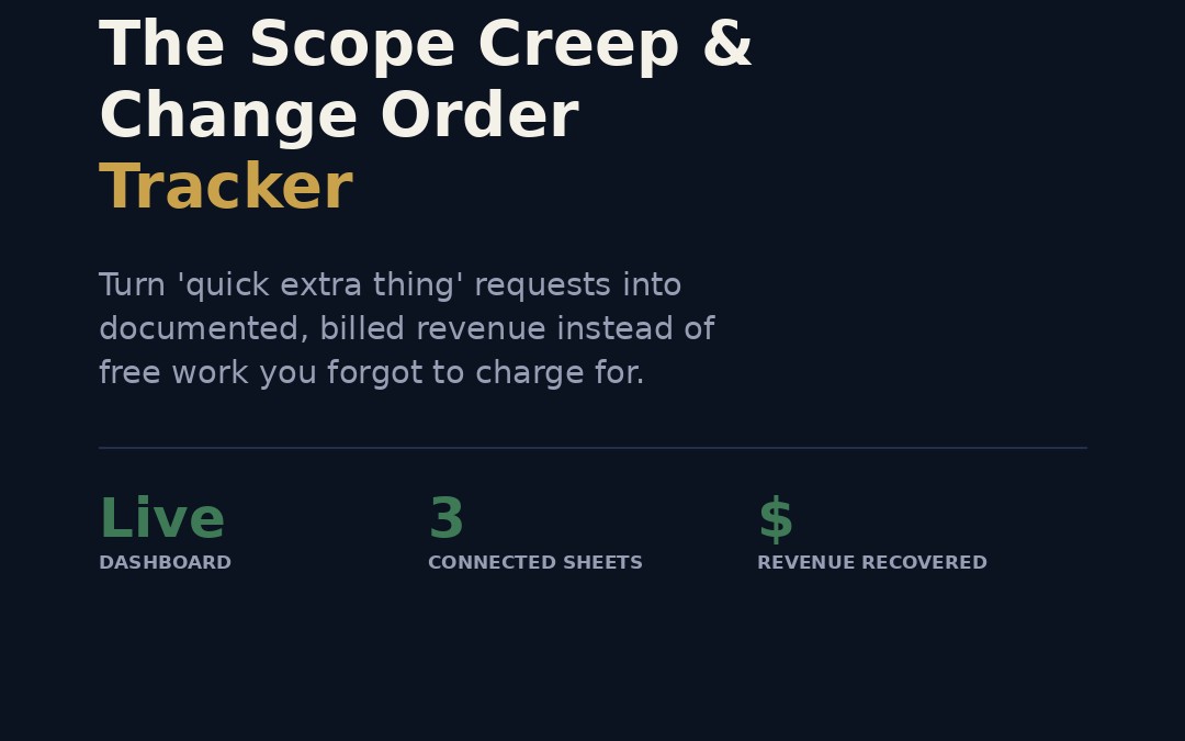 The Scope Creep & Change Order Tracker