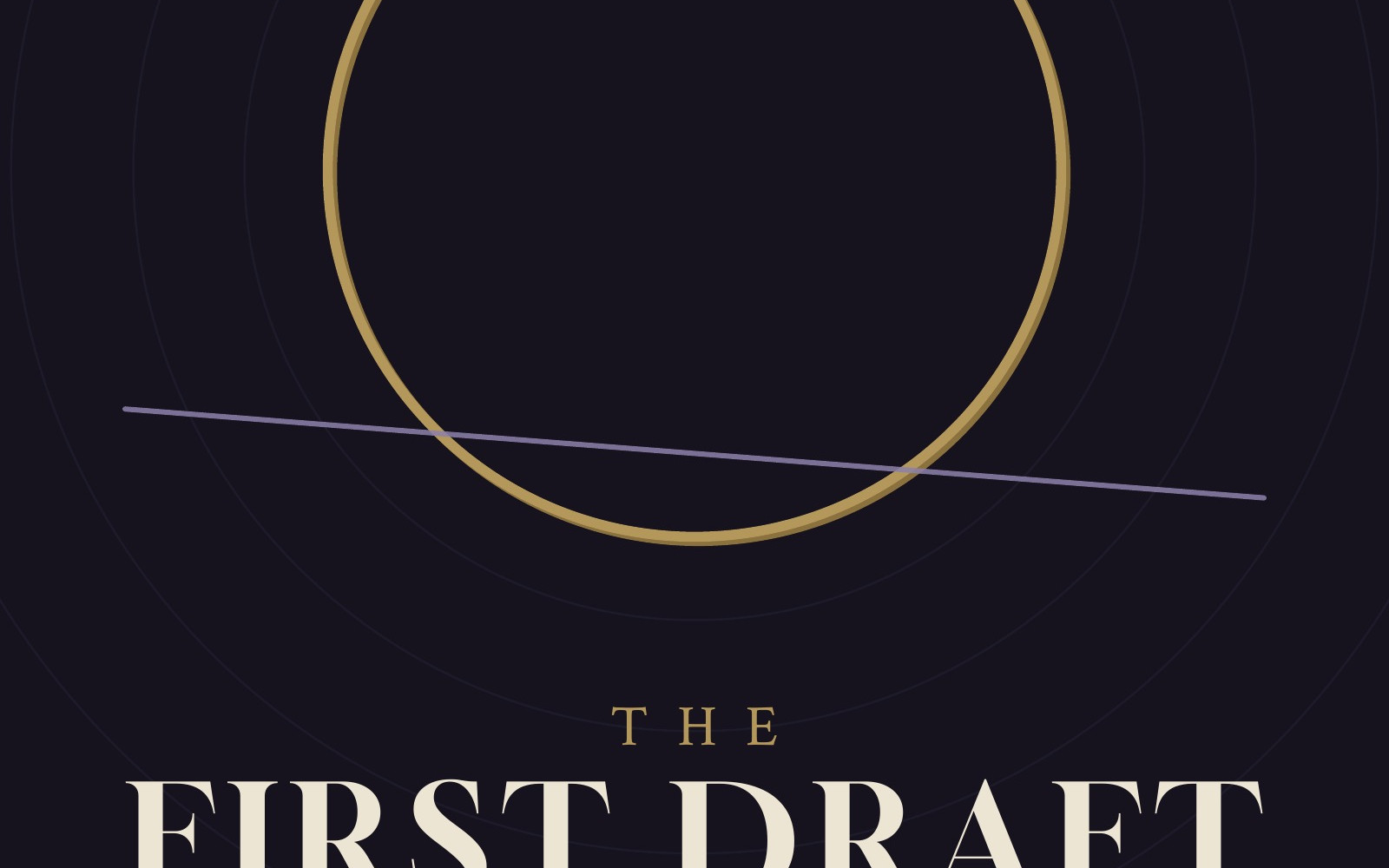 The First Draft
