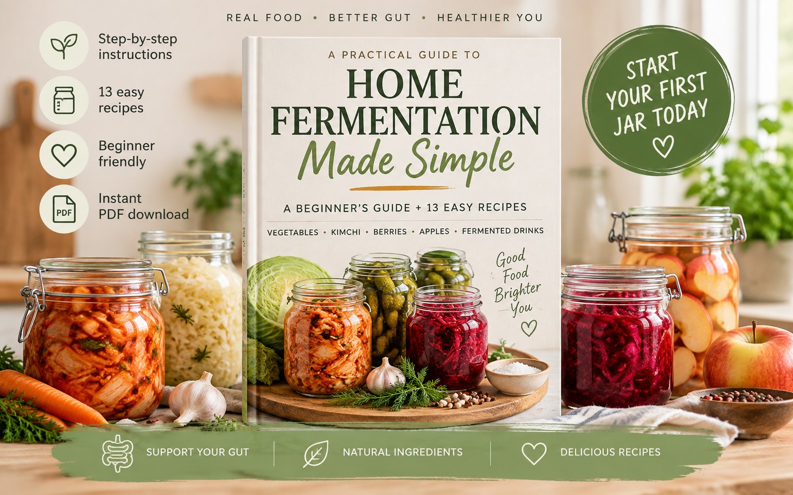 Home Fermentation Made Simple: Beginner’s Guide + Recipes