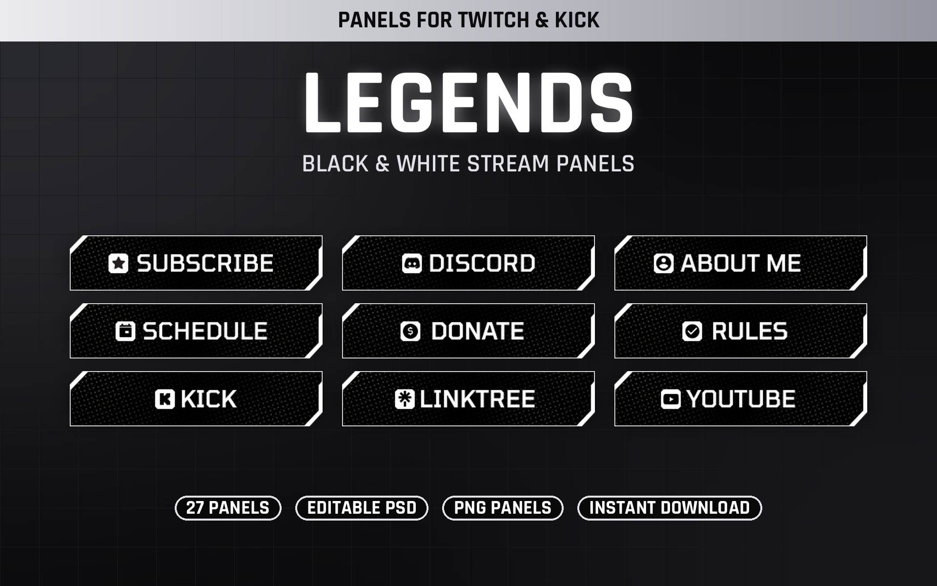 Legends Black and White Twitch Panels
