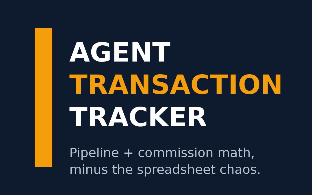 Agent Transaction + Commission Tracker — Pipeline, Splits & Net Pay